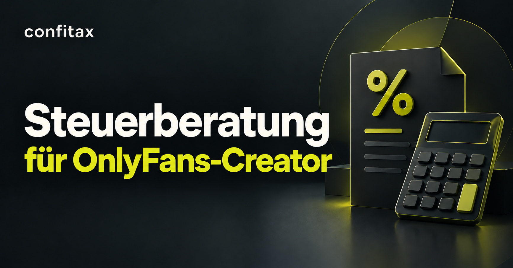 confitax – Steuerberatung für OnlyFans-Creator, dargestellt mit Taschenrechner und Steuerdokument